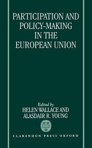 Cover image for Participation and Policy Making in the European Union