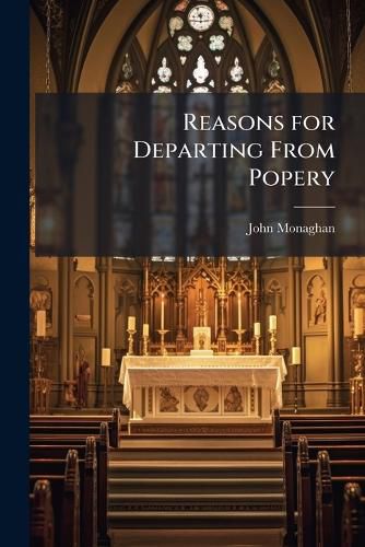 Cover image for Reasons for Departing from Popery