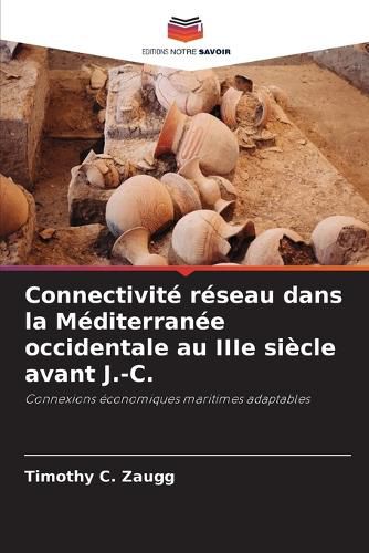 Cover image for Connectivite reseau dans la Mediterranee occidentale au IIIe siecle avant J.-C.
