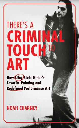 Cover image for There's a Criminal Touch to Art