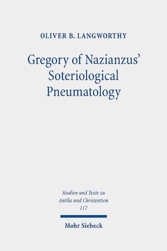 Cover image for Gregory of Nazianzus' Soteriological Pneumatology