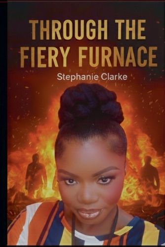 Cover image for Through The Fiery Furnace