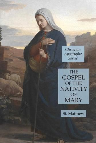 Cover image for The Gospel of the Nativity of Mary: Christian Apocrypha Series