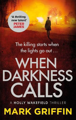 When Darkness Calls: The gripping first thriller in a nail-biting crime series