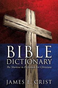 Cover image for Bible Dictionary