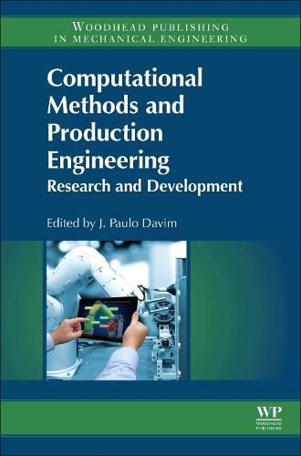 Cover image for Computational Methods and Production Engineering: Research and Development