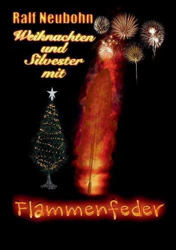 Cover image for Weihnachten und Silvester mit Flammenfeder