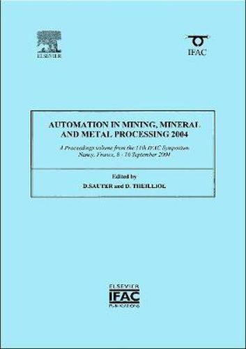 Cover image for Automation in Mining, Mineral and Metal Processing 2004