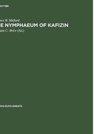 Cover image for The Nymphaeum of Kafizin: The Inscribed Pottery