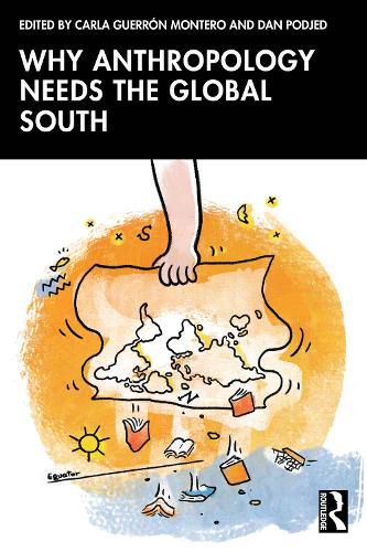 Cover image for Why Anthropology Needs the Global South