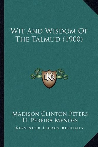 Wit and Wisdom of the Talmud (1900)