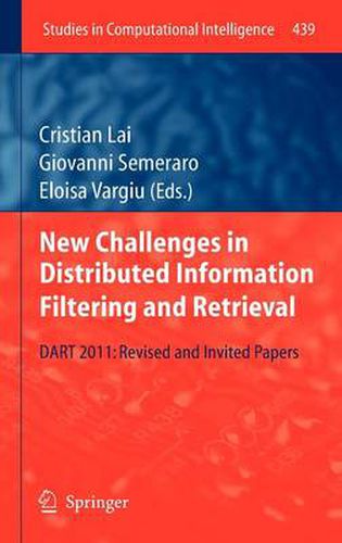 Cover image for New Challenges in Distributed Information Filtering and Retrieval: DART 2011: Revised and Invited Papers