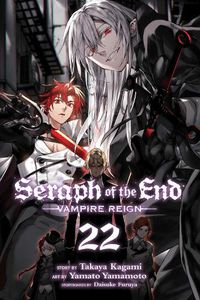 Cover image for Seraph of the End, Vol. 22: Vampire Reign