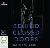 Cover image for Behind Closed Doors