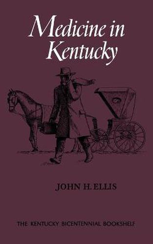 Cover image for Medicine in Kentucky