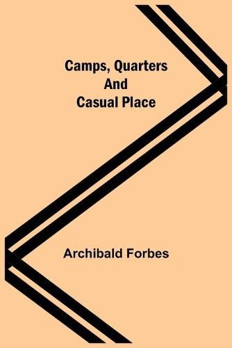 Cover image for Camps, Quarters And Casual Place