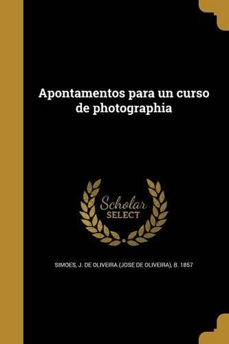 Cover image for Apontamentos para un curso de photographia