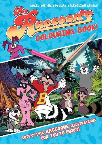 The Raccoons Colouring Book