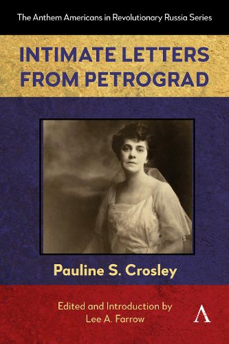 Cover image for Intimate Letters from Petrograd