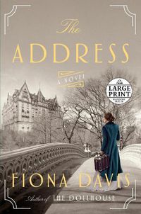 Cover image for The Address: A Novel