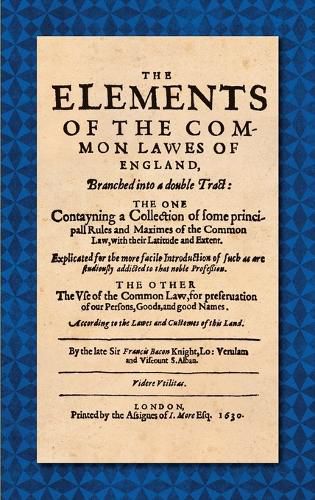 The Elements of the Common Laws of England (1630)