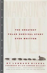 Cover image for Mawson's Will: The Greatest Polar Survival Story Ever Written
