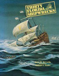 Cover image for Thirty Florida Shipwrecks