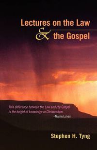 Cover image for Lectures on the Law and the Gospel