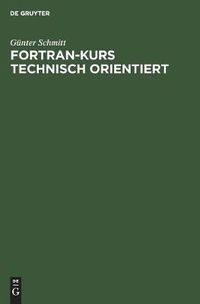 Cover image for Fortran-Kurs technisch orientiert