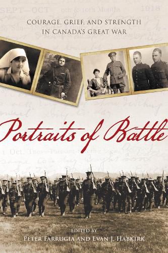 Cover image for Portraits of Battle: Courage, Grief, and Strength in Canada's Great War