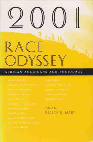 Cover image for 2001 Race Odyssey: African Americans and Sociology