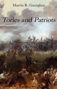 Cover image for Tories and Patriots