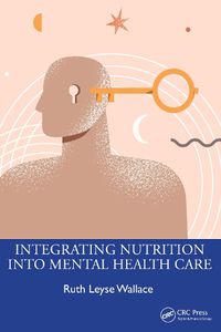 Cover image for Integrating Nutrition Into Mental Health Care