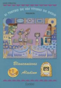 Cover image for El teatro de los titeres de dedo presenta....: Blancanieves - Aladino