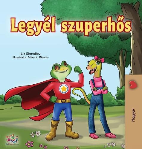 Cover image for Being a Superhero (Hungarian Edition)