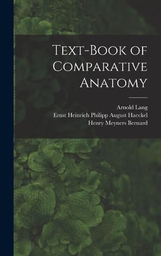 Text-Book of Comparative Anatomy