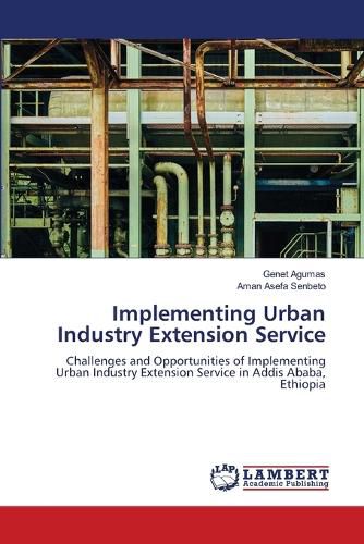 Cover image for Implementing Urban Industry Extension Service