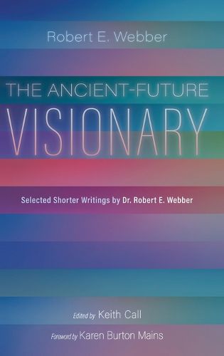 Cover image for The Ancient-Future Visionary