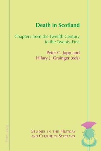 Cover image for Death in Scotland: Chapters From the Twelfth Century to the Twenty-First