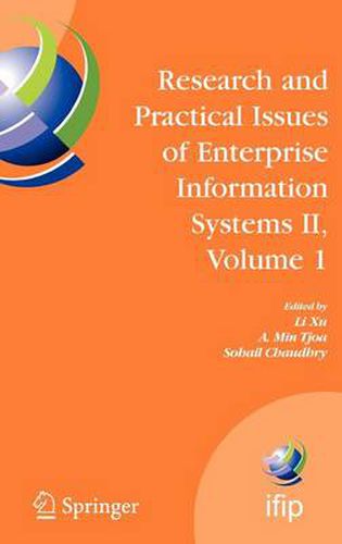 Cover image for Research and Practical Issues of Enterprise Information Systems II Volume 1: IFIP TC 8 WG 8.9 International Conference on Research and Practical Issues of Enterprise Information Systems (CONFENIS 2007), October 14-16, 2007, Beijing, China