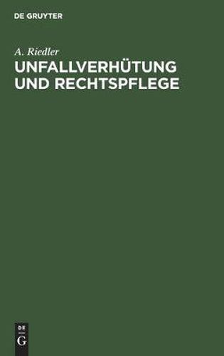 Cover image for Unfallverhutung Und Rechtspflege