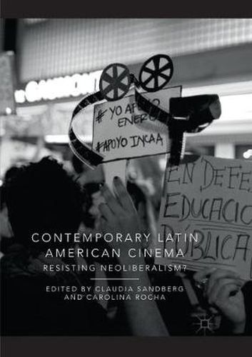 Cover image for Contemporary Latin American Cinema: Resisting Neoliberalism?