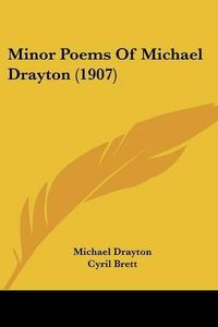 Cover image for Minor Poems of Michael Drayton (1907)