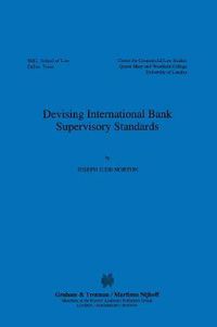 Cover image for Devising International Bank Supervisory Standars