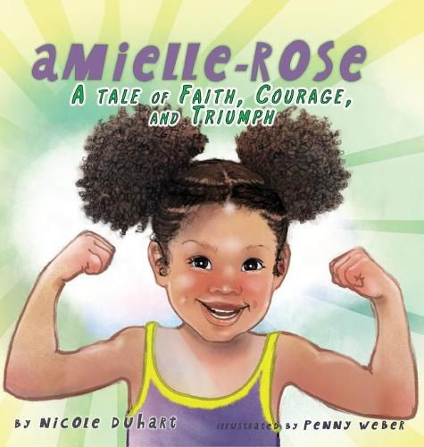 Cover image for Amielle-Rose: A Tale of Faith, Courage, & Triumph