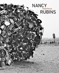 Cover image for Nancy Rubins: Fluid Force