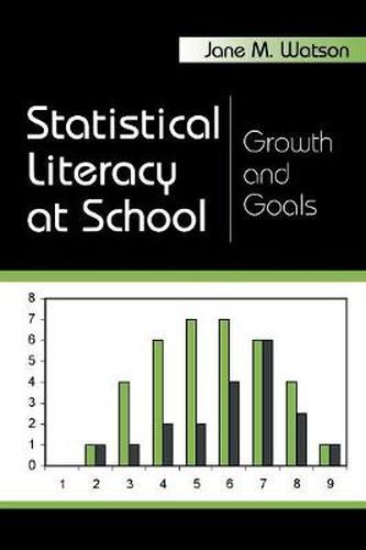 Cover image for Statistical Literacy at School: Growth and Goals