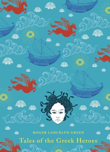 Cover image for Tales of the Greek Heroes