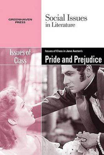 Cover image for Issues of Class in Jane Austen's Pride and Prejudice