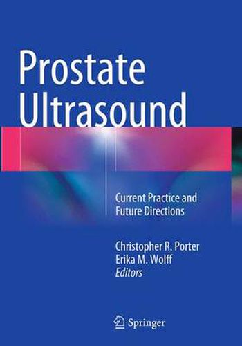 Cover image for Prostate Ultrasound: Current Practice and Future Directions